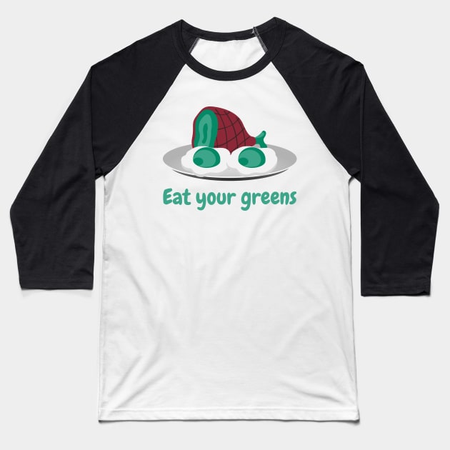 Eat Your Greens Breakfast | Funny Gift Idea for Kids Baseball T-Shirt by mschubbybunny